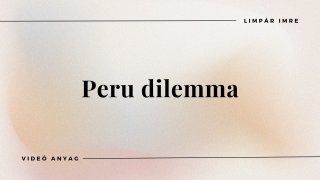 Peru dilemma
