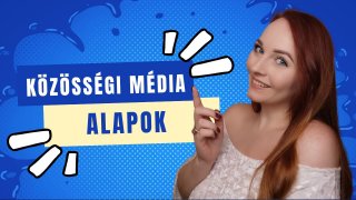 7.3 Közösségi média alapok